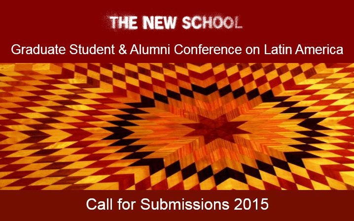 Graduate Student & Alumni Conference on Latin America: Call for Submissions