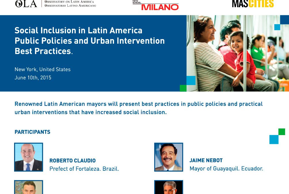 Social Inclusion in Latin America – Public Policies and Urban Intervention: Best Practices