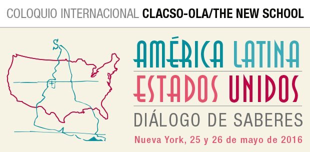 Coloquio Internacional CLACSO-OLA/The New School