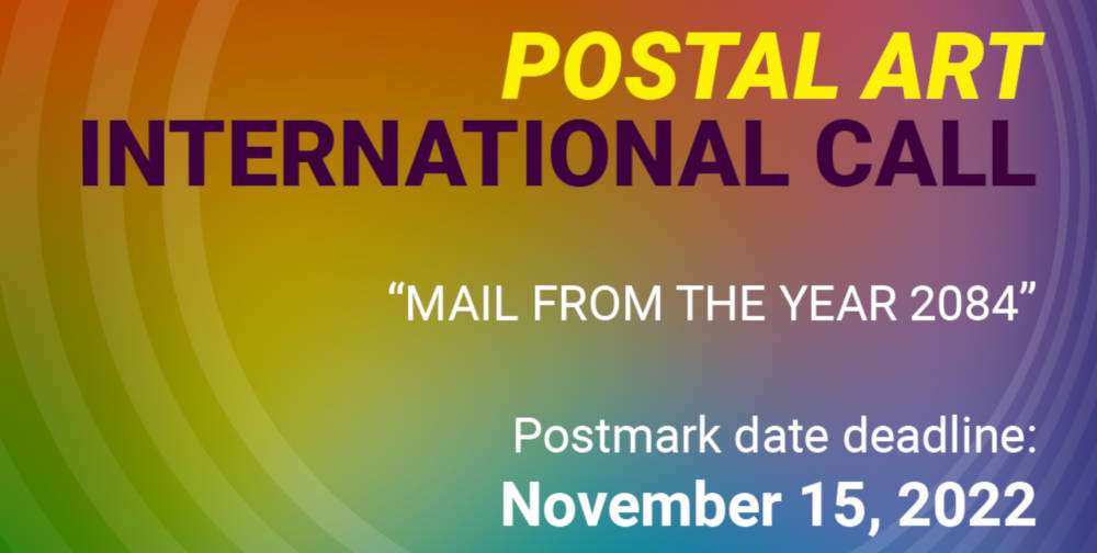 MAIL ART CALL · 2084 IMAGINED FUTURES