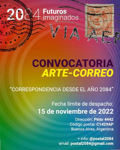 CONVOCATORIA ARTE-CORREO 2084 FUTUROS IMAGINADOS